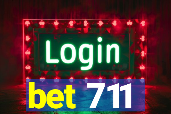 bet 711